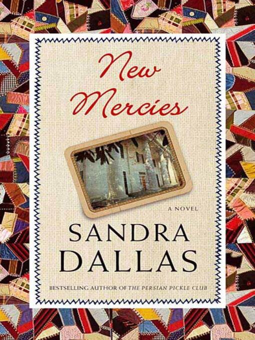 Title details for New Mercies by Sandra Dallas - Wait list